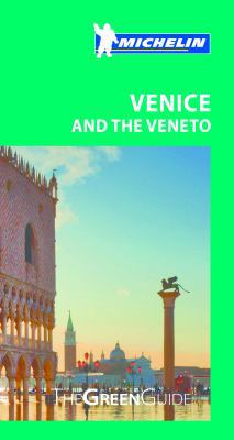 Michelin Green Guide Venice and the Veneto 2067197509 Book Cover