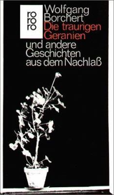 Die traurigen Geranien. Und andere Geschichten ... [German] 3499109751 Book Cover