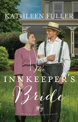 The Innkeeper's Bride: Amish Brides of Birch Creek [Large Print] 1643585304 Book Cover