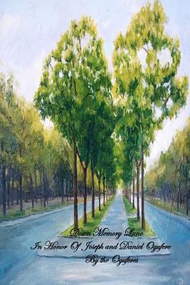 Down Memory Lane in Honor Of Joseph and Daniel ... 1463725345 Book Cover