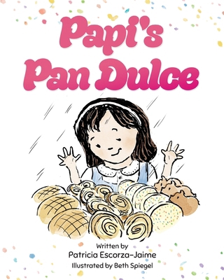Papi's Pan Dulce 1779444540 Book Cover