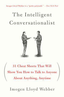 The Intelligent Conversationalist: 31 Cheat She... 1250040477 Book Cover