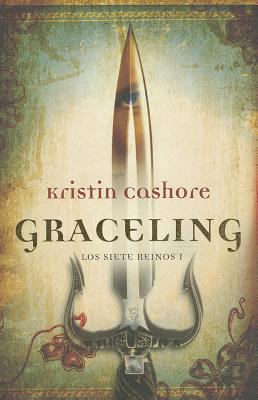 Graceling (Spanish Edition) [Spanish] 849918457X Book Cover