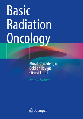 Basic Radiation Oncology 3030873102 Book Cover