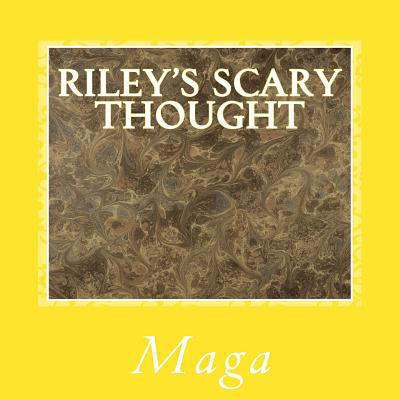 Riley's Scary Thought 1494340593 Book Cover