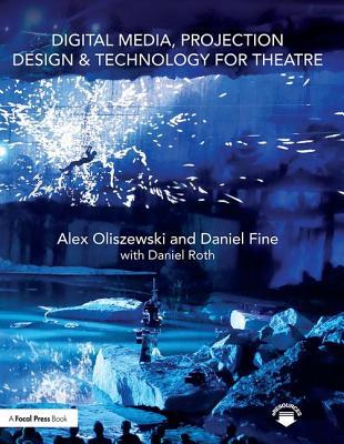 Digital Media, Projection Design, and Technolog... 1138954349 Book Cover