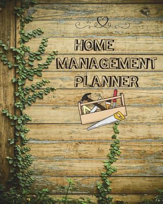 Home Management Planner: Home Improvement Plann... 1721879749 Book Cover