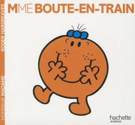 Madame Bout-En-Train [French] 2012248195 Book Cover