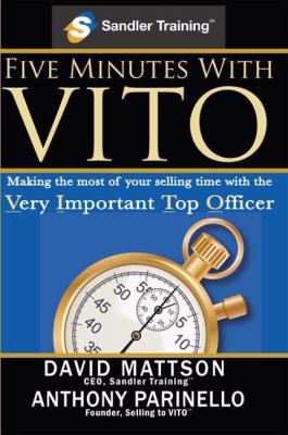 Five Minutes With Vito: Making the Most of Your... 097860783X Book Cover