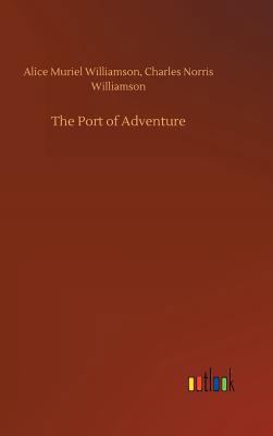 The Port of Adventure 3732660389 Book Cover