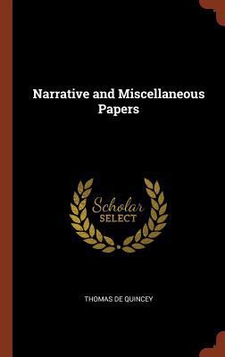 Narrative and Miscellaneous Papers 1374858048 Book Cover