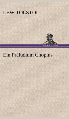 Ein Praludium Chopins [German] 3847262920 Book Cover