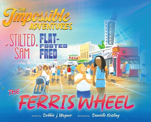 The Impossible Adventures of Stilted Sam & Flat... B0G8Y2RTZ1 Book Cover