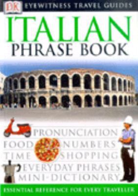 Italian Phrase Book (Eyewitness Travel Guides P... 075136987X Book Cover