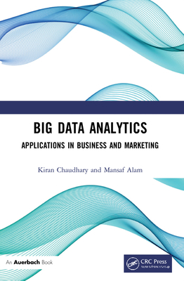 Big Data Analytics: Applications in Business an... 1032187662 Book Cover