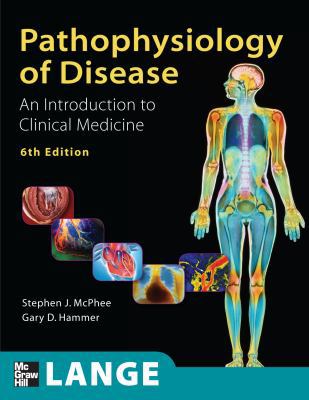 Pathophysiology of Disease: An Introduction to ... 0071621679 Book Cover