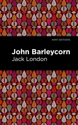 John Barleycorn 1513134124 Book Cover