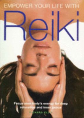 Empower Your Life With Reiki: Focus Your Body's... [Spanish] 0734400314 Book Cover