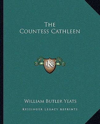 The Countess Cathleen 1162691638 Book Cover
