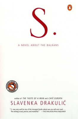 S.: A Novel about the Balkans 0140298444 Book Cover