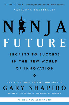Ninja Future: Secrets to Success in the New Wor... 0062890514 Book Cover