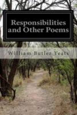 Responsibilities and Other Poems 1499538138 Book Cover