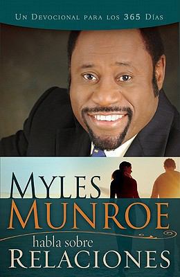 Myles Munroe Habla Sobre Relaciones: Un Devocio... [Spanish] 1603742727 Book Cover