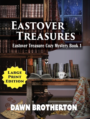 Eastover Treasures [Large Print] 1939696984 Book Cover