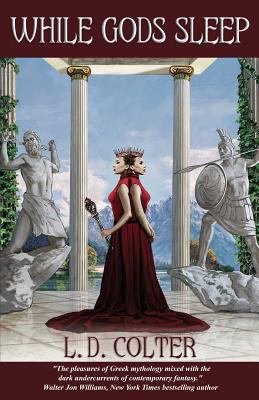 While Gods Sleep: Book One of Perilous Gods 1724840827 Book Cover