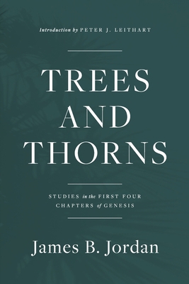 Trees and Thorns: Studies in the First Four Cha... 1735169080 Book Cover