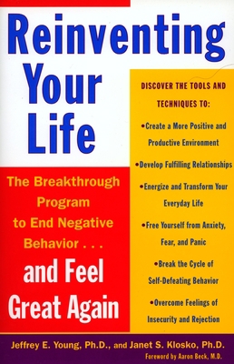 Reinventing Your Life: How to Break Free from N... 0452272041 Book Cover