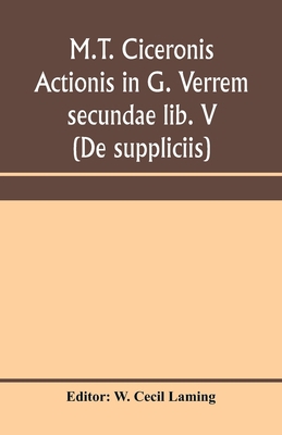 M.T. Ciceronis actionis in G. Verrem secundae l... 9353971055 Book Cover