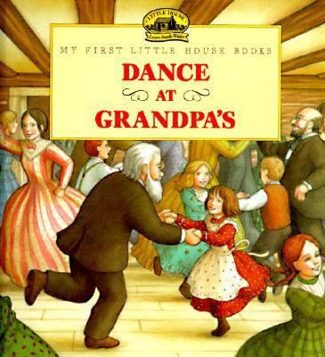 Dance at Grandpa's: Adapted from the Little Hou... 006023878X Book Cover
