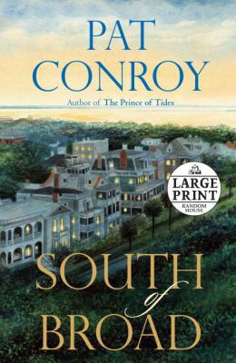 South of Broad [Large Print] 0739328441 Book Cover