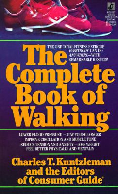 Complete Book of Walking: Complete Book of Walking 067170074X Book Cover