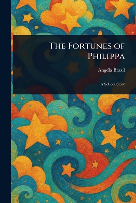 The Fortunes of Philippa 1023251760 Book Cover