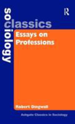 Essays on Professions 0754646149 Book Cover