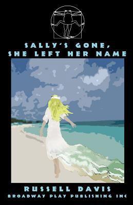 Sally's Gone, She Left Her Name 0881453919 Book Cover