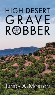 High Desert Grave Robber B0FQTMTGFK Book Cover