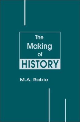 The Making of History 0595181481 Book Cover
