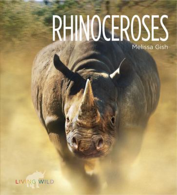 Living Wild: Rhinoceroses 0898126754 Book Cover