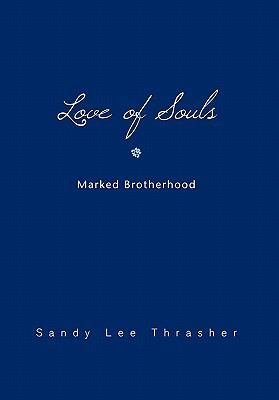Love of Souls 1453595732 Book Cover