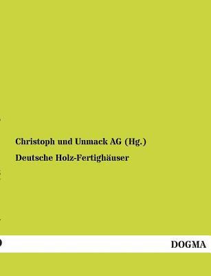 Deutsche Holz-Fertighauser [German] 3955072142 Book Cover