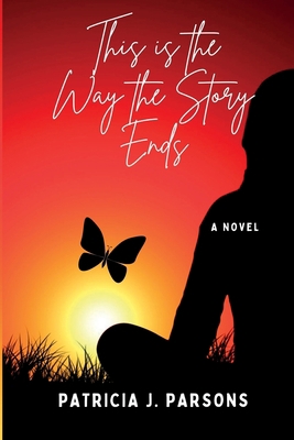 This is the Way the Story Ends 1777903238 Book Cover