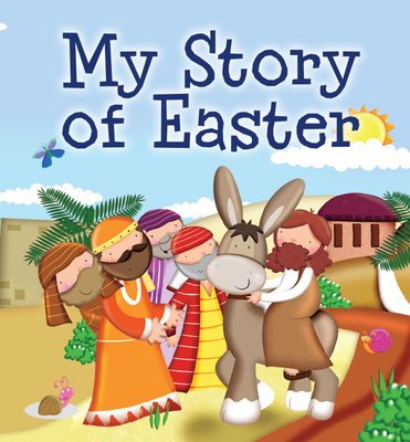 My Story of Easter 1859859933 Book Cover