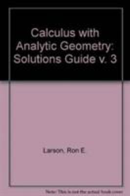 Calculus with Analytic Geometry: Solutions Guid... 066932714X Book Cover