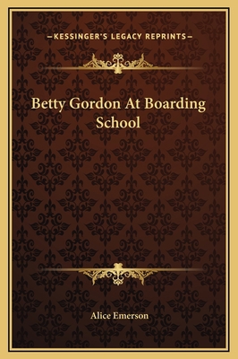 Betty Gordon At Boarding School 1169258352 Book Cover