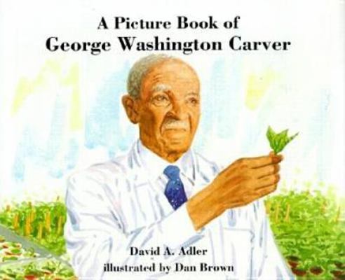 A Picture Book of George Washington Carver 0823414299 Book Cover