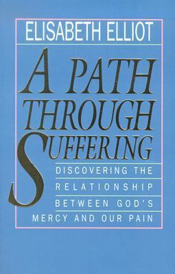 The Path Through Suffering 0892836881 Book Cover