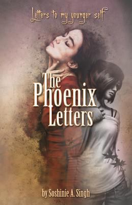 The Phoenix Letters: Letters to My Younger Self 1979898472 Book Cover